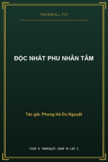 Độc Nhất Phu Nhân Tâm
