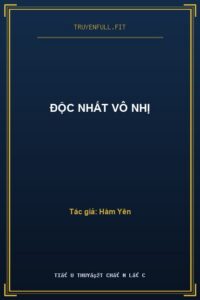 Độc Nhất Vô Nhị