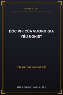 Độc Phi Của Vương Gia Yêu Nghiệt
