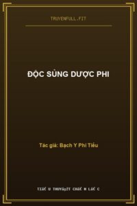 Độc Sủng Dược Phi