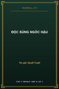 Độc Sủng Ngốc Hậu