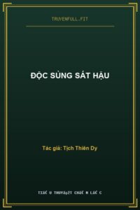 Độc Sủng Sát Hậu