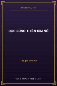 Độc Sủng Thiên Kim Nô