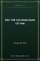 Độc Thê Của Hoạn Quan Có Thai