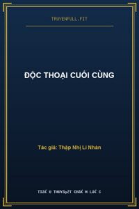 Độc Thoại Cuối Cùng