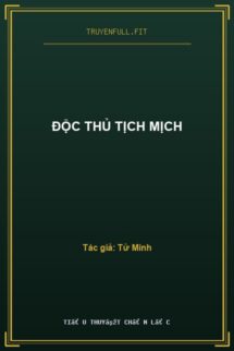 Độc Thủ Tịch Mịch