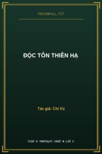 Độc Tôn Thiên Hạ