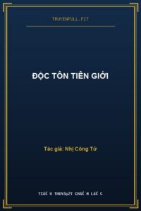 Độc Tôn Tiên Giới