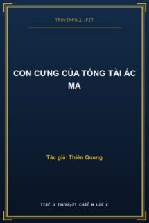 Con Cưng Của Tổng Tài Ác Ma