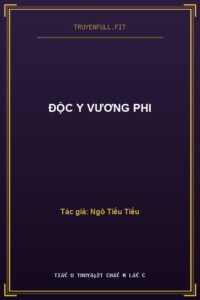 Độc Y Vương Phi