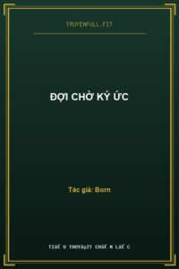 Đợi Chờ Ký Ức