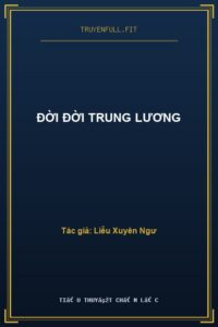 Đời Đời Trung Lương
