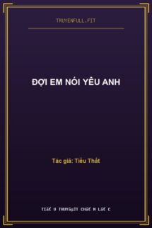 Đợi Em Nói Yêu Anh