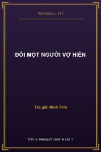 Đổi Một Người Vợ Hiền