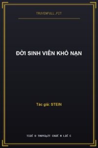Đời Sinh Viên Khổ Nạn