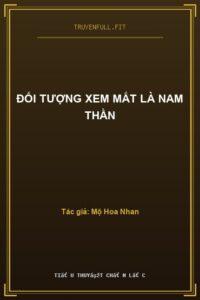 Đối Tượng Xem Mắt Là Nam Thần