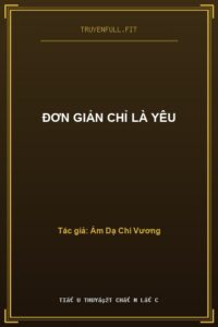 Đơn Giản Chỉ Là Yêu