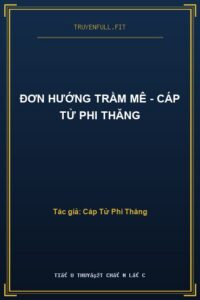 Đơn Hướng Trầm Mê – Cáp Tử Phi Thăng