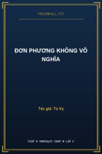 Đơn Phương Không Vô Nghĩa