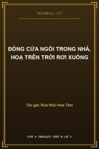 Đóng Cửa Ngồi Trong Nhà, Hoạ Trên Trời Rơi Xuống