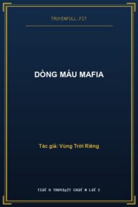 Dòng Máu Mafia