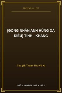 [Đồng Nhân Anh Hùng Xạ Điêu] Tĩnh – Khang