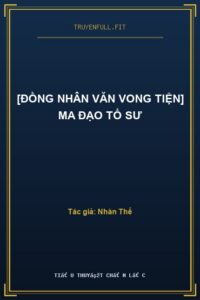[Đồng Nhân Văn Vong Tiện] Ma Đạo Tổ Sư
