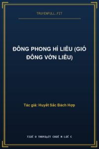 Đông Phong Hí Liễu (Gió Đông Vờn Liễu)