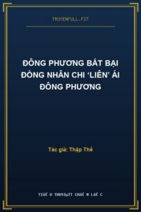 Đông Phương Bất Bại Đồng Nhân Chi ‘Liên’ Ái Đông Phương