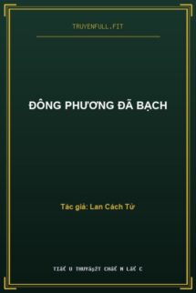 Đông Phương Đã Bạch