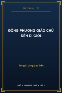 Đông Phương Giáo Chủ Đến Dị Giới