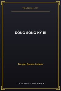 Dòng Sông Kỳ Bí