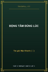 Động Tâm Đúng Lúc