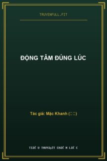 Động Tâm Đúng Lúc