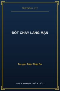 Đốt Cháy Lãng Mạn