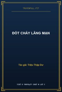 Đốt Cháy Lãng Mạn