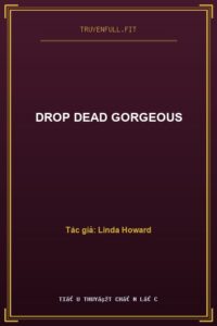 Drop Dead Gorgeous