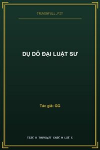 Dụ Dỗ Đại Luật Sư