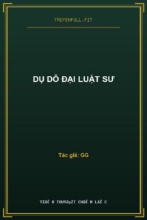 Dụ Dỗ Đại Luật Sư