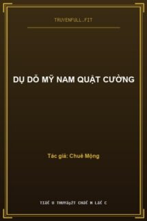 Dụ Dỗ Mỹ Nam Quật Cường