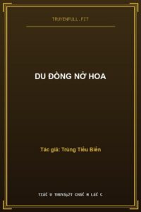 Du Đồng Nở Hoa