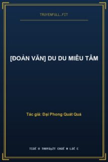 [Đoản Văn] Du Du Miêu Tâm