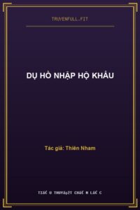 Dụ Hồ Nhập Hộ Khẩu