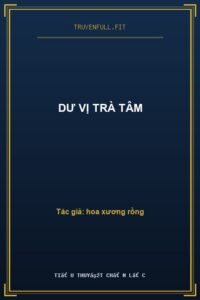 Dư Vị Trà Tâm