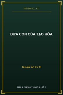 Đứa Con Của Tạo Hóa