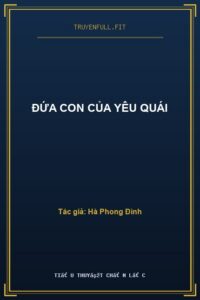 Đứa Con Của Yêu Quái