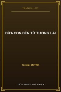 Đứa Con Đến Từ Tương Lai