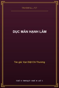 Dục Mãn Hạnh Lâm