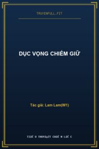 Dục Vọng Chiếm Giữ