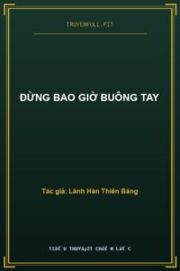 Đừng Bao Giờ Buông Tay